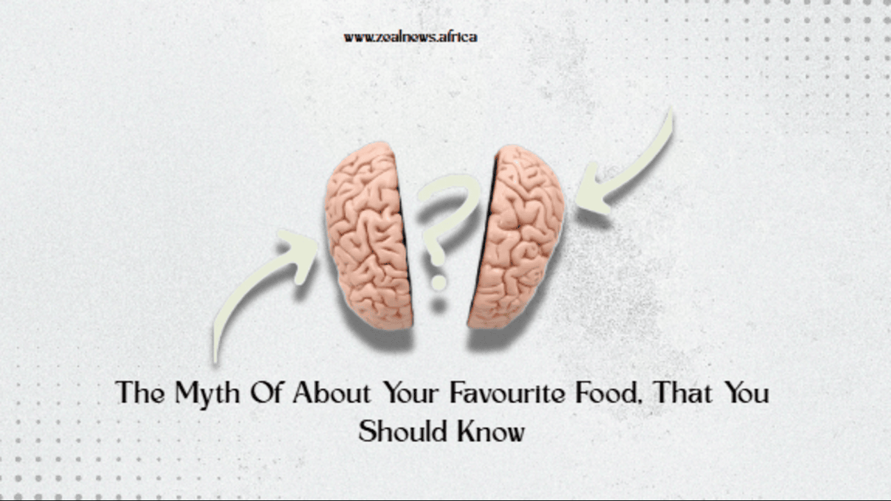 The Myth Of Your Favourite Food And The Role Of Your Brain In All Of It