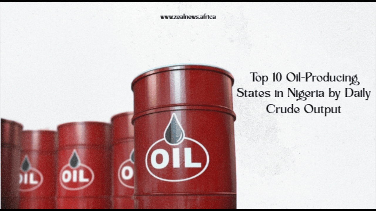 Top 10 Oil-Producing States in Nigeria by Daily Crude Output