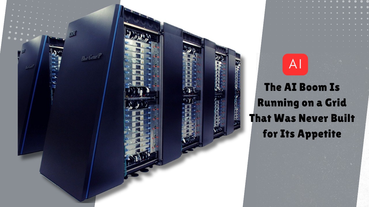 Smarter AI, Weaker Grid: The Energy Crisis Behind the Data Center Boom