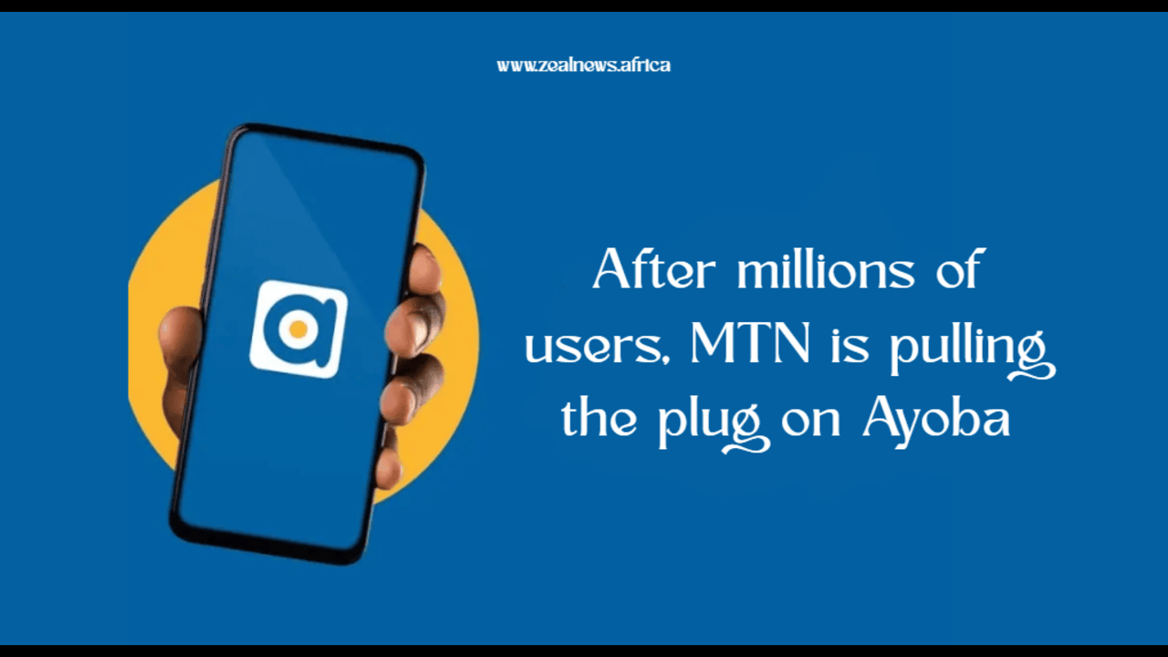 From 35 Million Users to Shutdown: MTN Is Scrapping Ayoba 