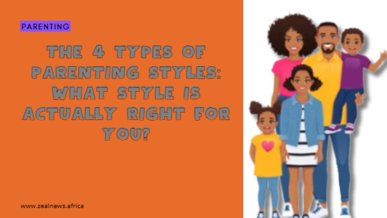 The 4 Types of Parenting Styles: What Style Is Actually Right for You?