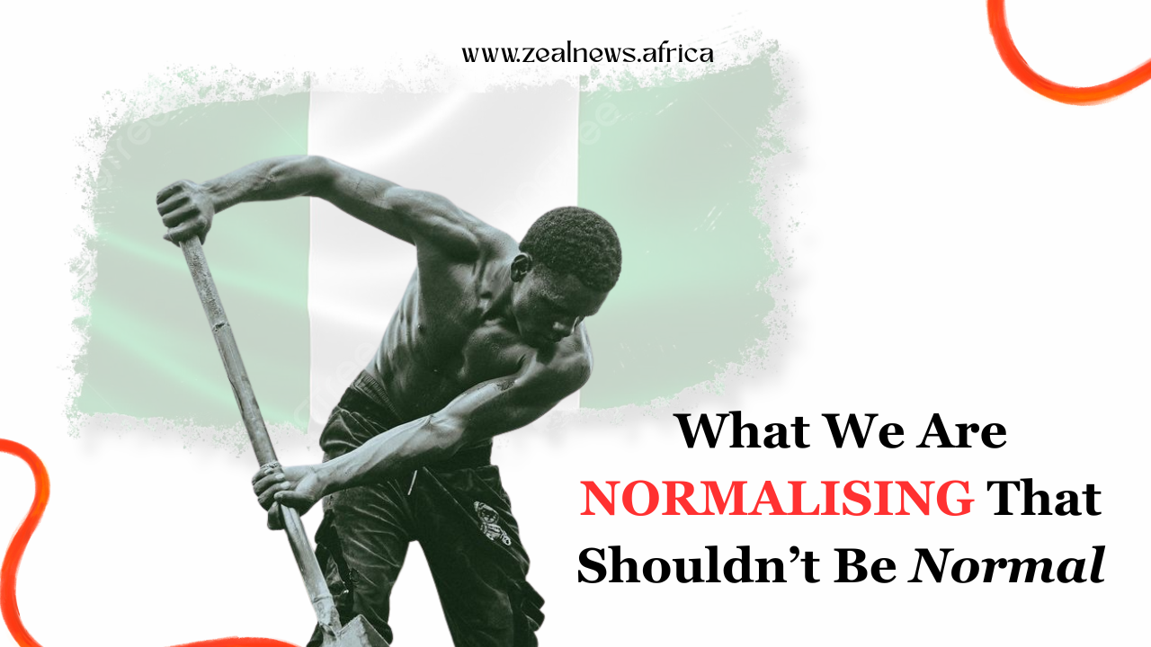 6 Things Nigerians Normalise That Are Actually a Crisis