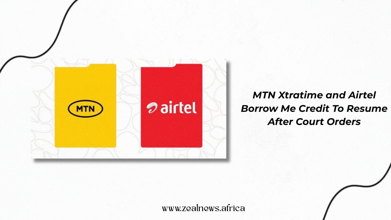 Court Orders MTN and Airtel to Resume Airtime Lending. Here Is What Changed.