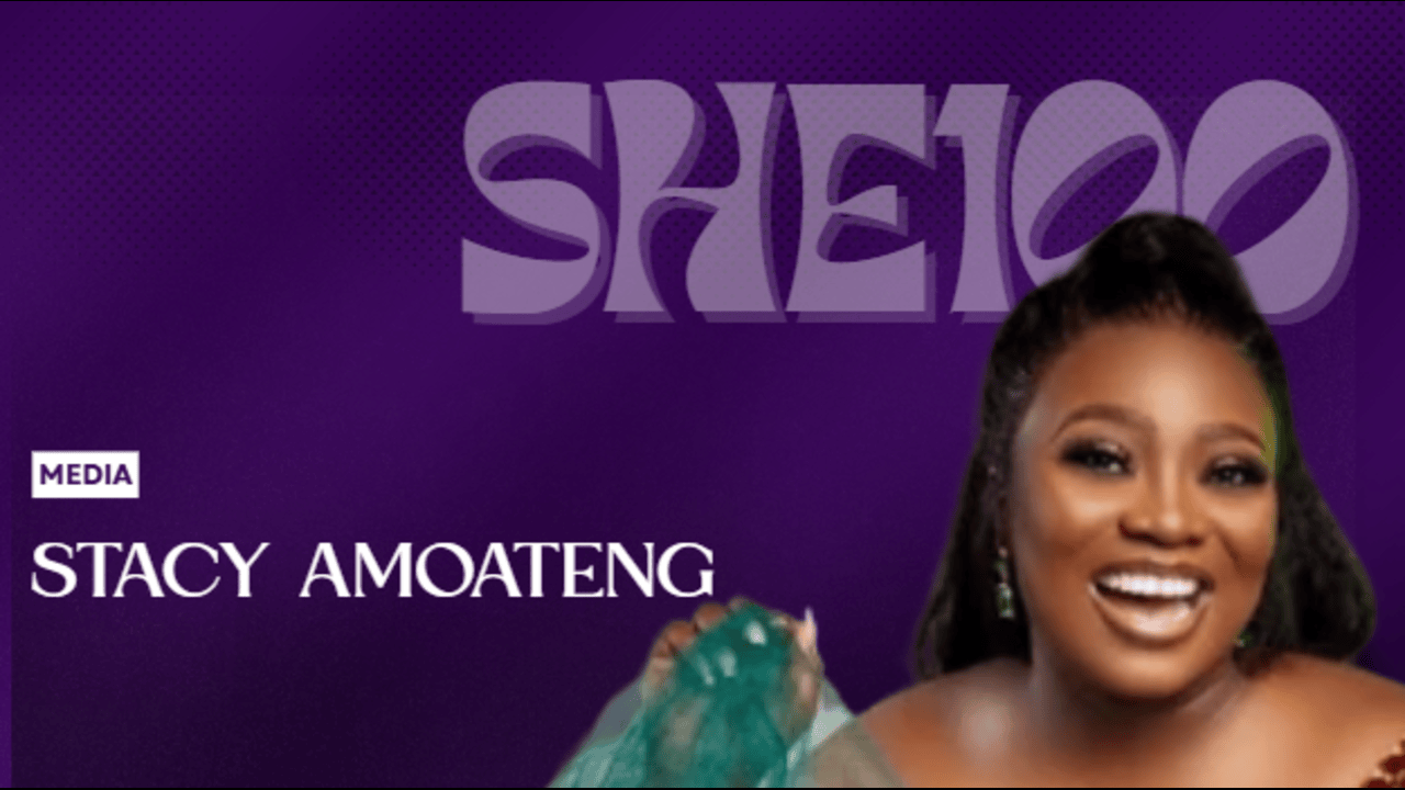 SHE100: Building “Restoration” Through Media — The Story Of Stacy Amoateng