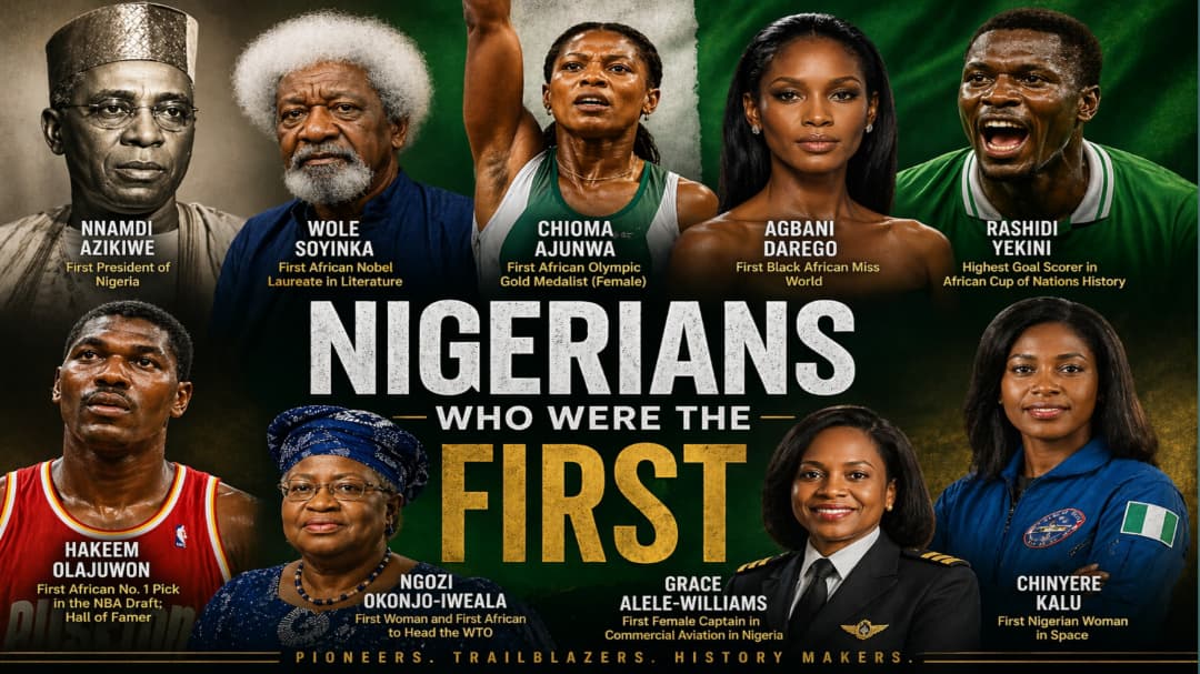 9 Nigerian Trailblazers Who Were the First Ever to Achieve Major Milestones in History