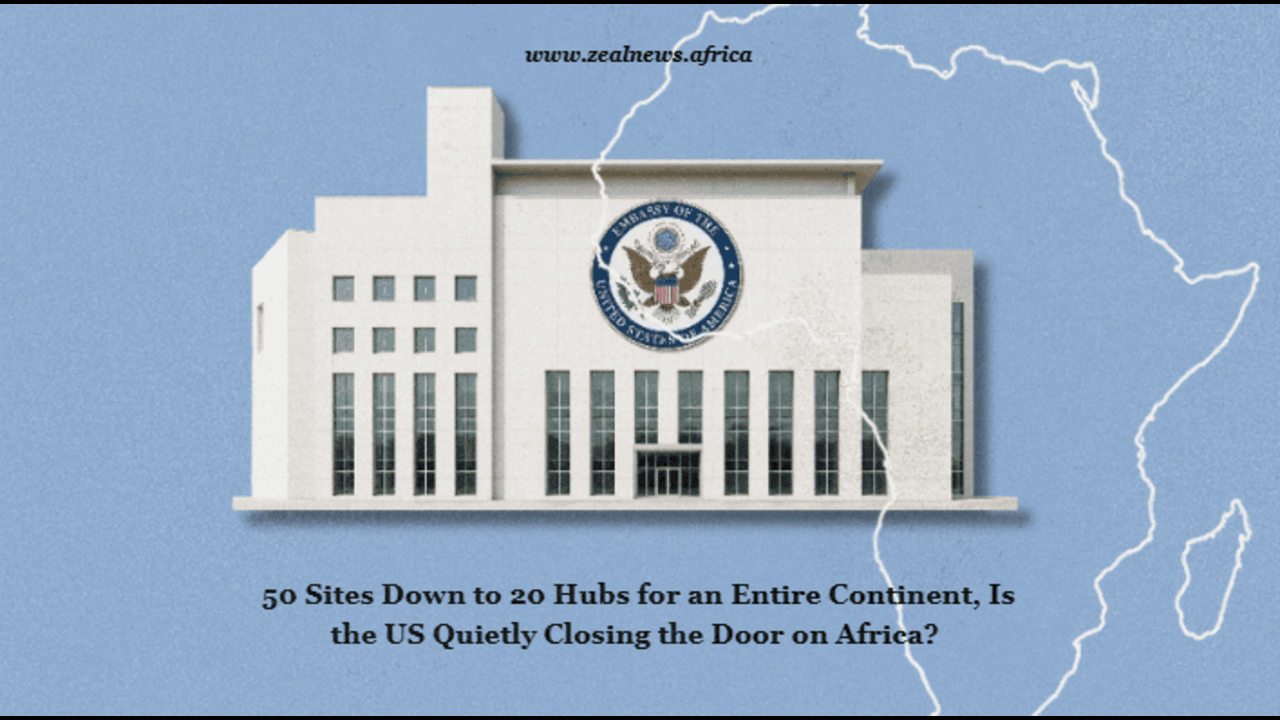 The US Is Reducing Its Visa Embassies in Africa to 20, Did Anyone Ask What Happens to the Other 34 Countries? 