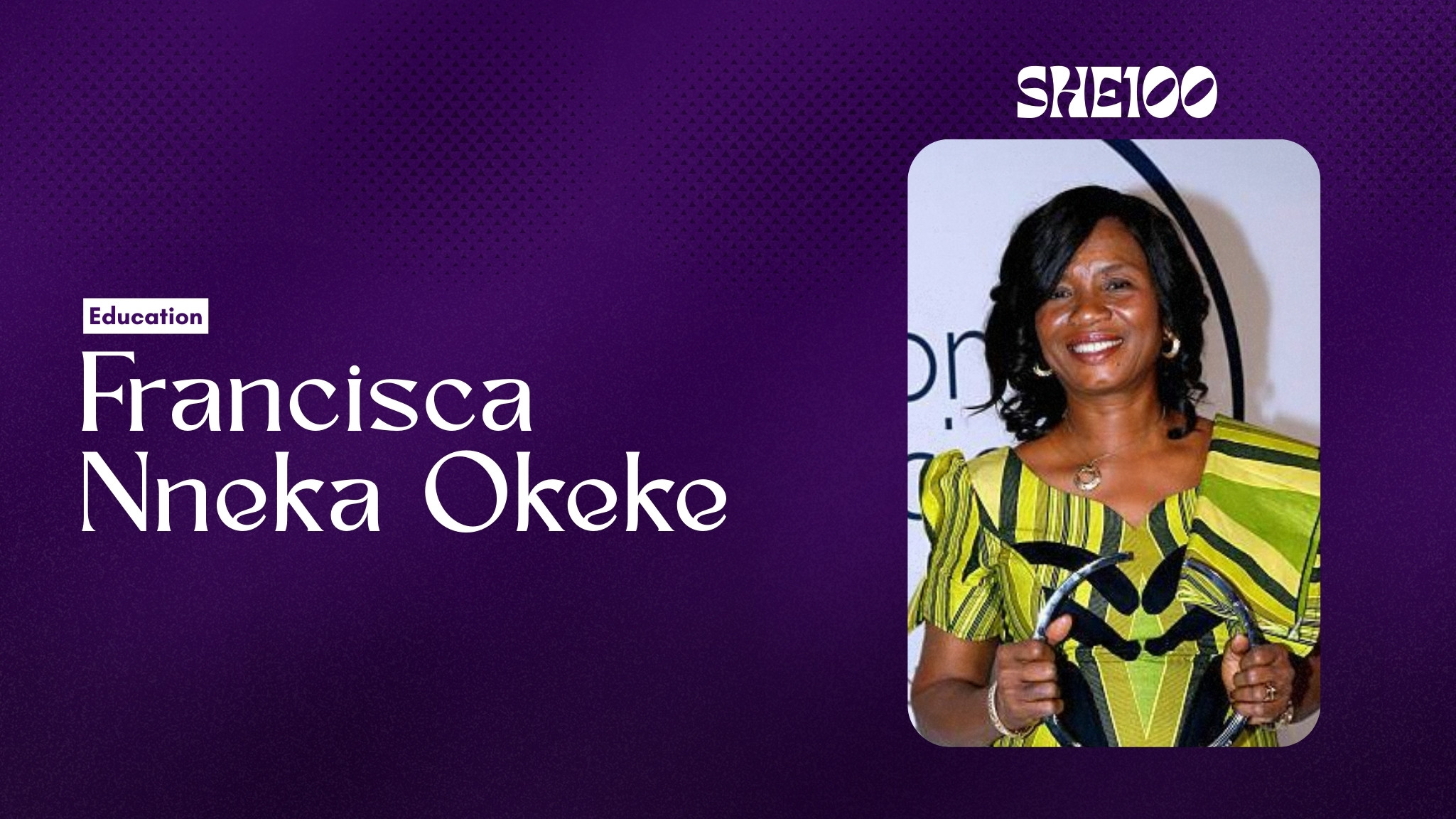 She100: Francisca Nneka Okeke, The Pioneer Who Opened Doors for Women in Nigerian Physics