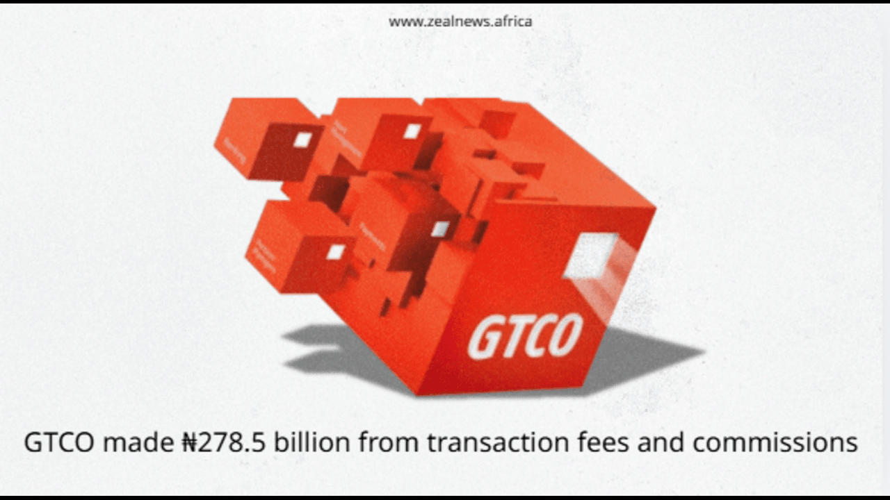 GTCO Made ₦278.5 Billion From Transaction Fees in 2025 And It Is Worth Paying Attention To