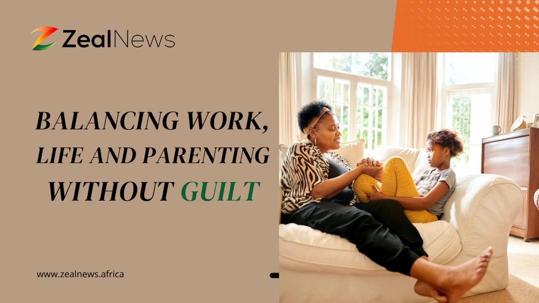 Balancing Work, Life And Parenting Without Guilt