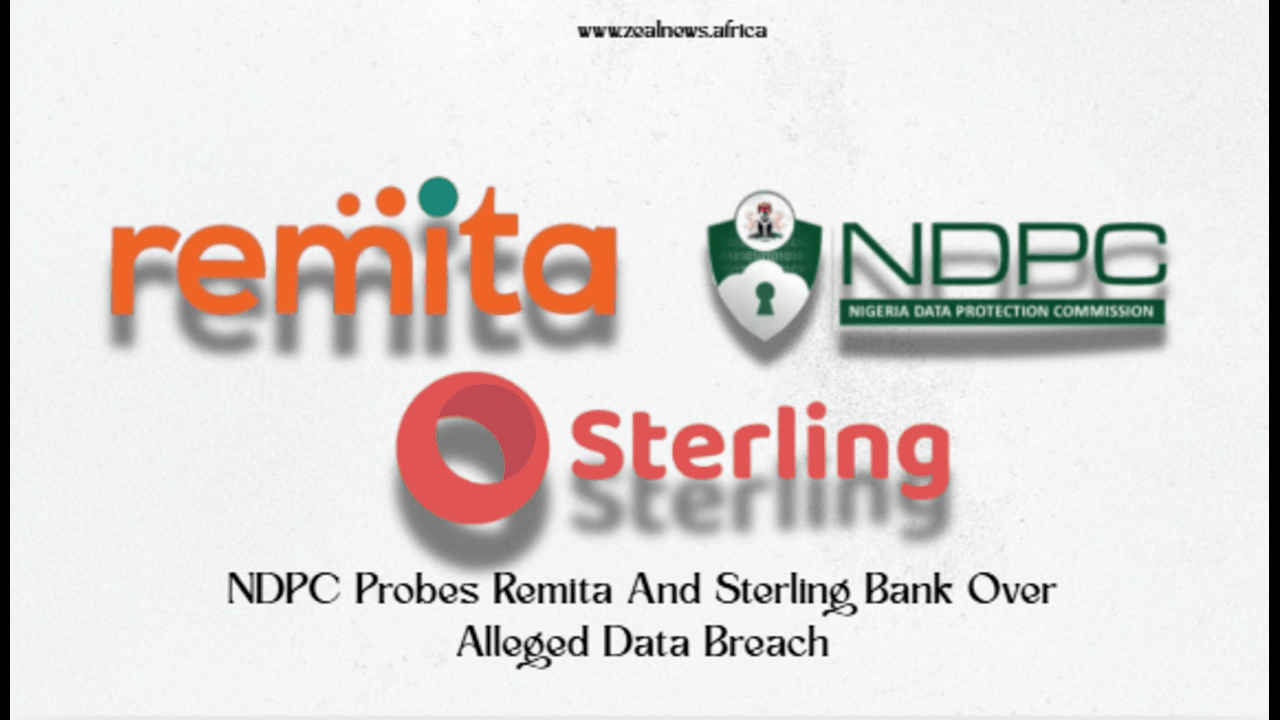NDPC Probes Remita And Sterling Bank Over Alleged Data Breach